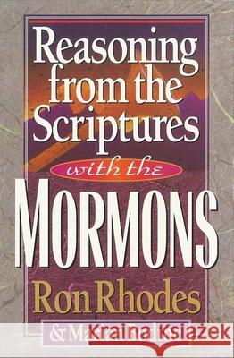 Reasoning from the Scriptures with the Mormons