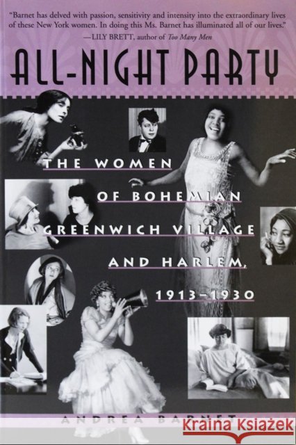 All-Night Party: The Women of Bohemian Greenwich Village and Harlem, 1913-1930