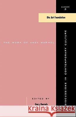 The Work of Andy Warhol: Discussions in Contemporary Culture #3