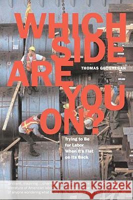 Which Side Are You On?: Trying to Be for Labor When It's Flat on Its Back