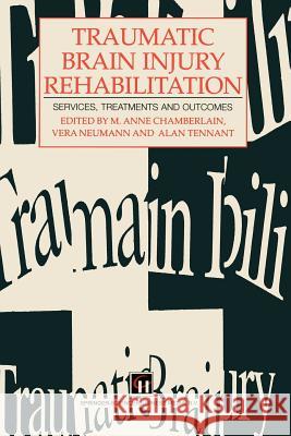 Traumatic Brain Injury Rehabilitation: Services, Treatments and Outcomes