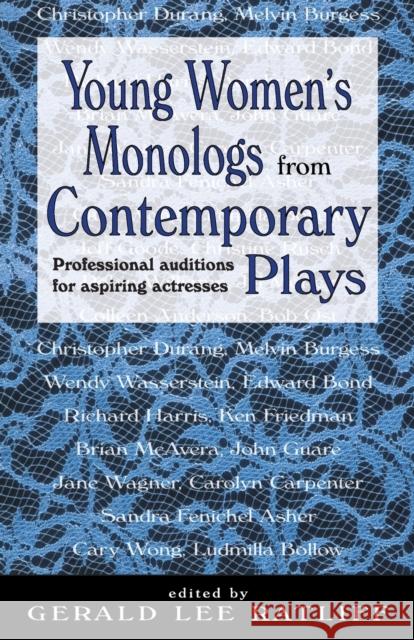 Young Women's Monologues from Contemporary Plays: Professional Auditions for Aspiring Actresses