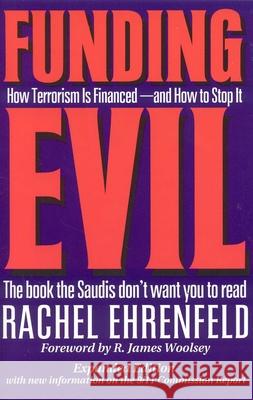 Funding Evil, Updated : How Terrorism is Financed and How to Stop It
