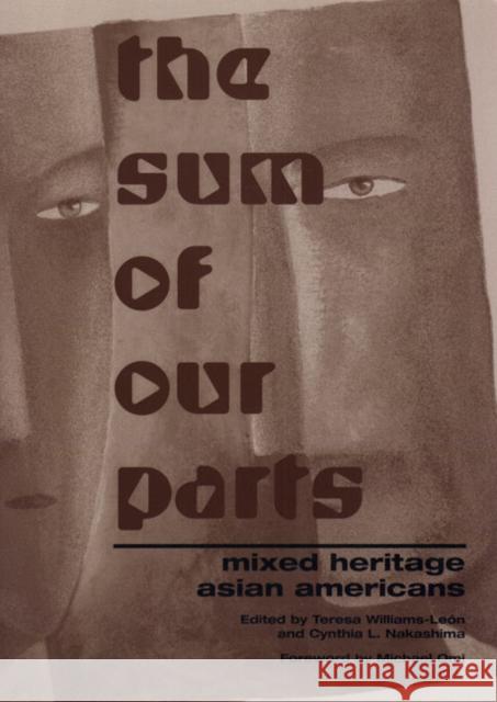 The Sum of Our Parts: Mixed-Heritage Asian Americans