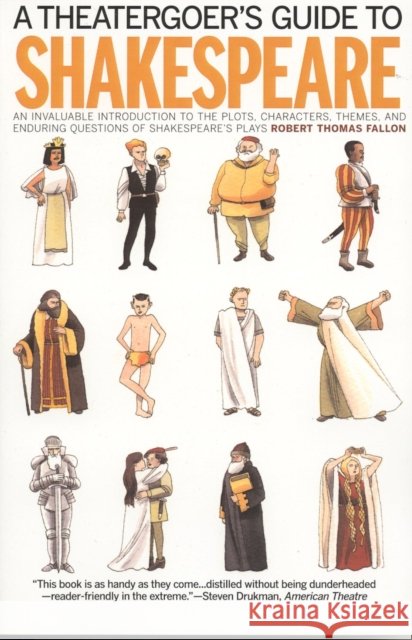 A Theatergoer's Guide to Shakespeare
