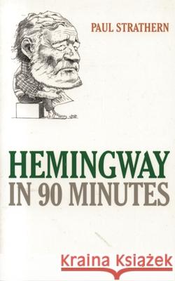 Hemingway in 90 Minutes
