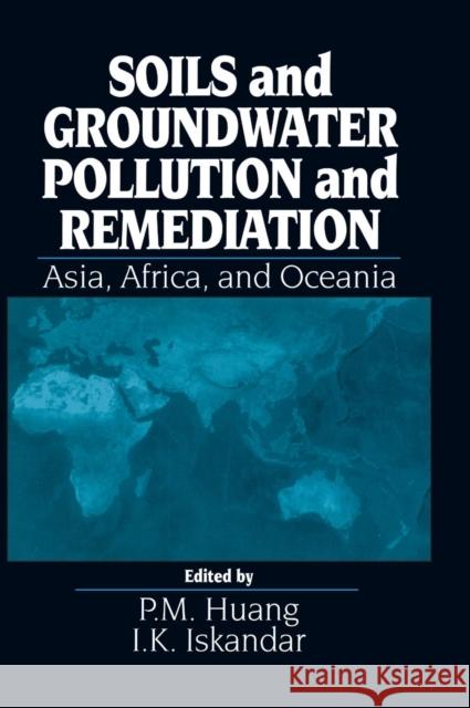 Soils and Groundwater Pollution and Remediation: Asia, Africa, and Oceania