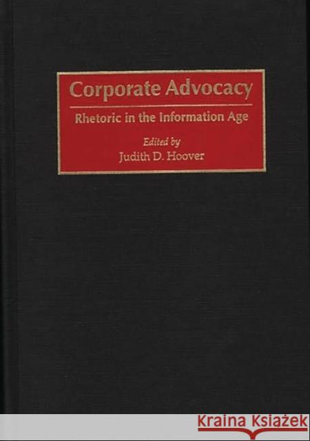 Corporate Advocacy: Rhetoric in the Information Age