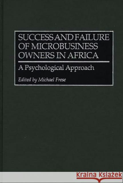 Success and Failure of Microbusiness Owners in Africa: A Psychological Approach