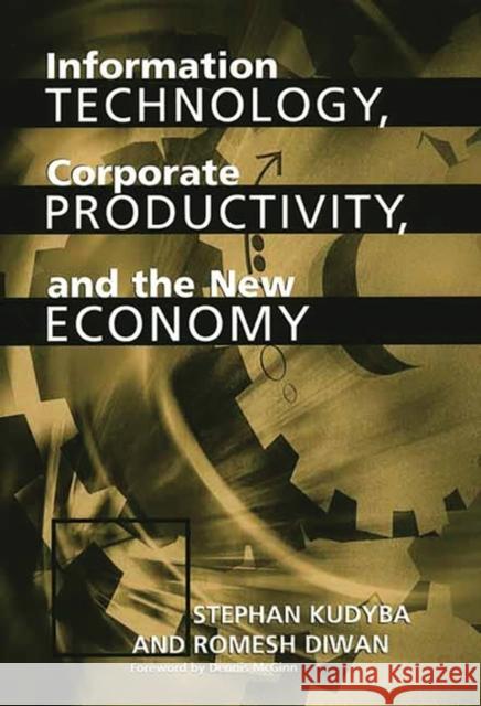 Information Technology, Corporate Productivity, and the New Economy