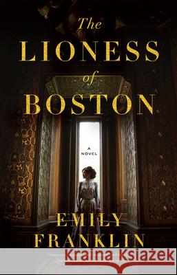 The Lioness of Boston