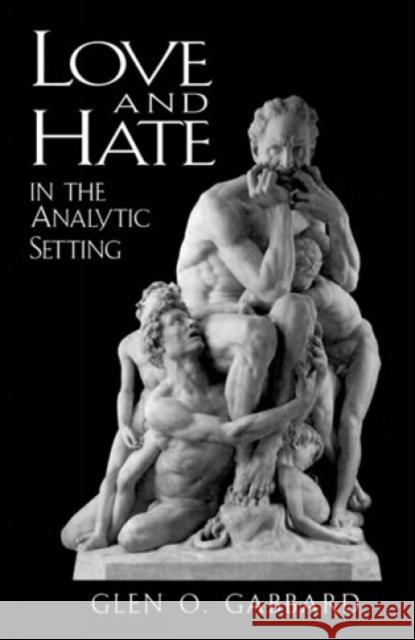 Love and Hate in the Analytic Setting