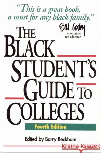 The Black Student's Guide to Colleges, 4th Edition