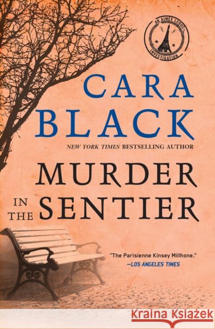 Murder In The Sentier: An Aimee Leduc Investigation