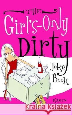 The Girl's-Only Dirty Joke Book