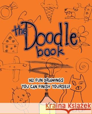 Doodle Book: 187 Fun Drawings You Can Finish Yourself