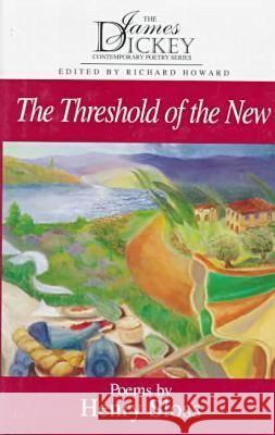 The Threshold of the New