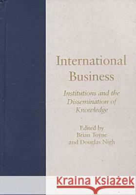 International Business: Institutions and the Dissemination of Knowledge