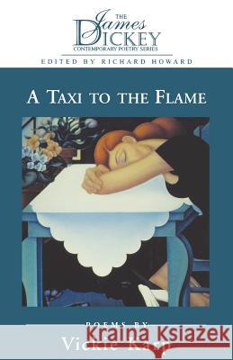Taxi to the Flame: Poems