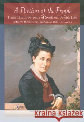 A Portion of the People : Three Hundred Years of Southern Jewish Life