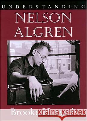 Understanding Nelson Algren