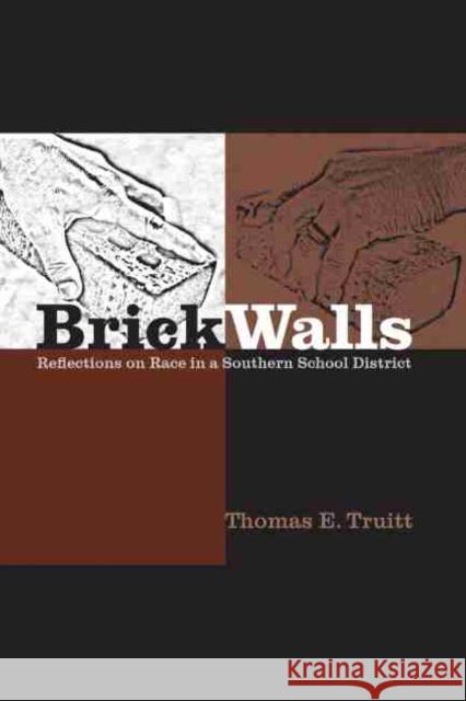 Brick Walls: Reflections on Race in a Southern School District