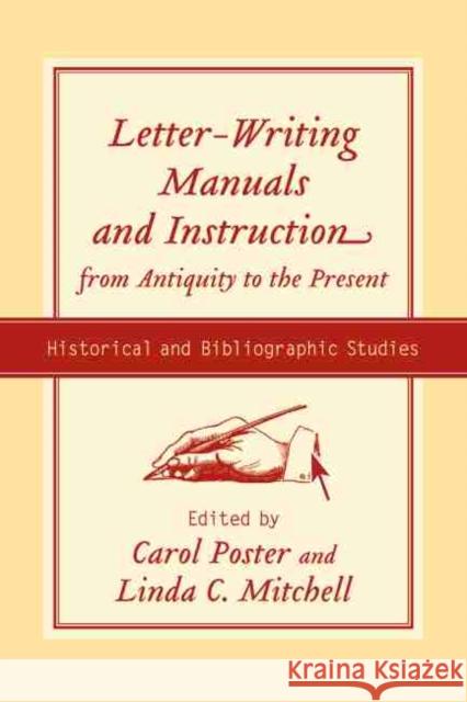 Letter-Writing Manuals and Instruction from Antiquity to the Present: Historical and Bibliographic Studies