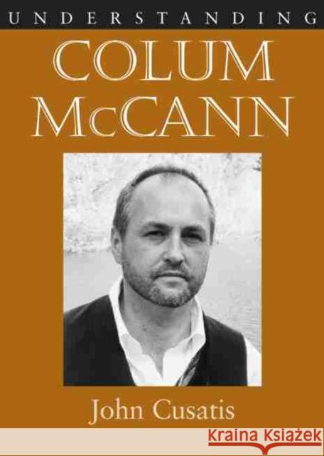 Understanding Colum McCann