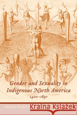 Gender and Sexuality in Indigenous North America, 1400-1850