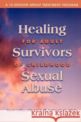 Healing for Adult Survivors of Childhood Sexual Abuse