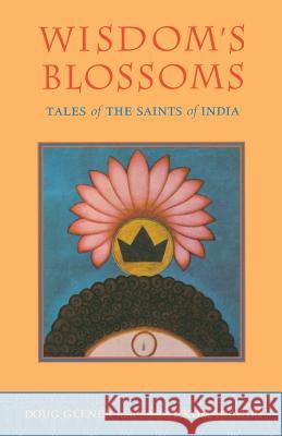Wisdom's Blossoms: Tales of the Saints of India