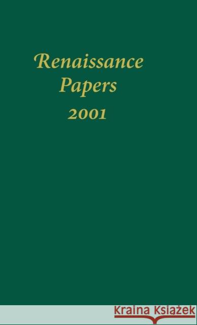 Renaissance Papers 2001