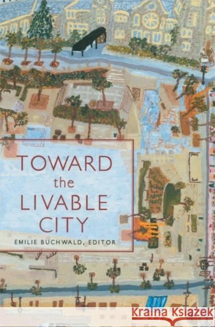 Toward the Livable City