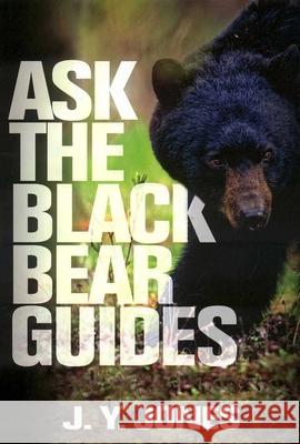 Ask the Black Bear Guides