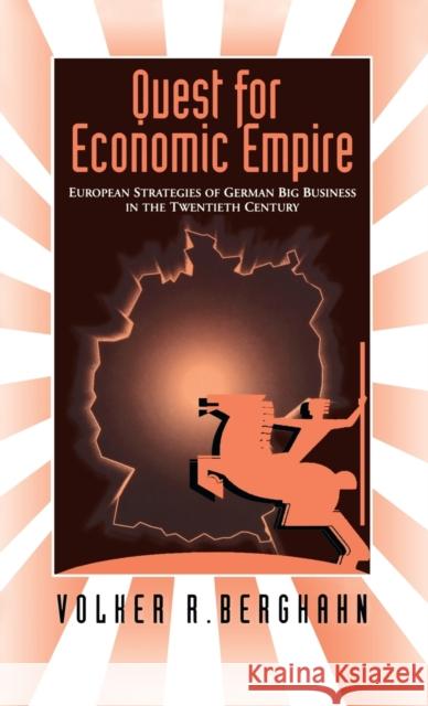 The Quest for Economic Empire