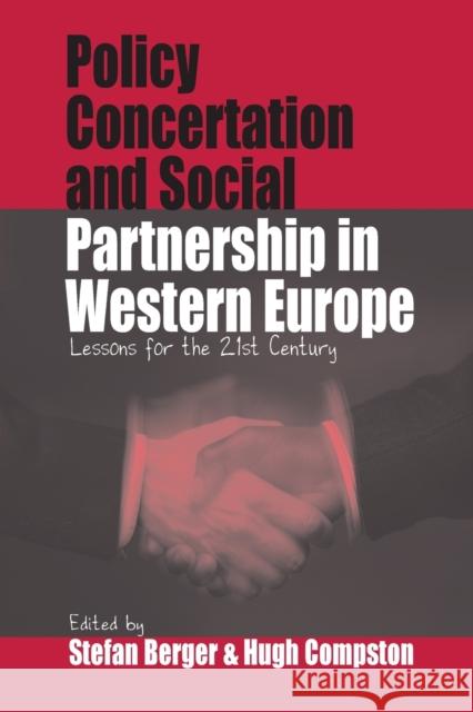 Policy Concertation and Social Partnership in Western Europe: Lessons for the Twenty-first Century