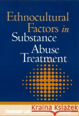 Ethnocultural Factors in Substance Abuse Treatment