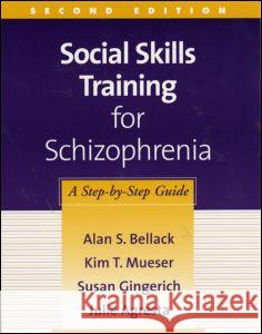 Social Skills Training for Schizophrenia: A Step-By-Step Guide