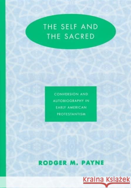Self & the Sacred: Conversion Autobiography