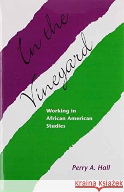 In the Vineyard: Working in African American Studies