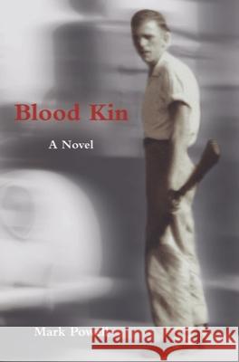 Blood Kin : A Novel