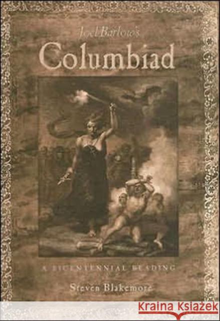 Joel Barlow's Columbiad: A Bicentennial Reading