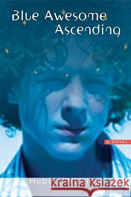 Blue Awesome Ascending : A Novel