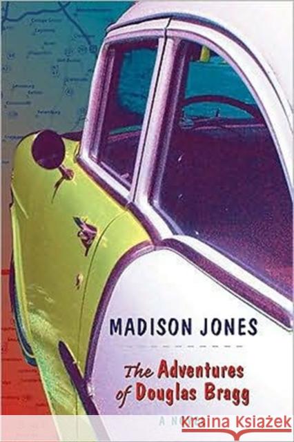 The Adventures of Douglas Bragg