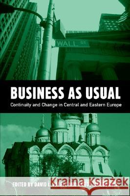 Business as Usual: Continuity and Change in Central and Eastern Europe
