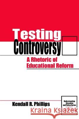 Testing Controversy