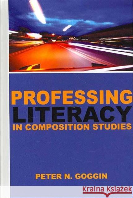 Professing Literacy in Composition Studies