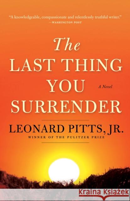 The Last Thing You Surrender: A Novel of World War II