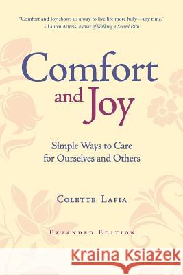 Comfort & Joy: Simple Ways to Care for Ourselves and Others