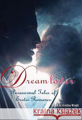 Dreamlover: Paranormal Tales of Erotic Romance